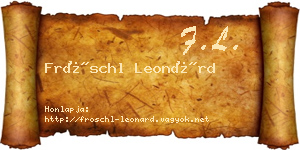 Fröschl Leonárd névjegykártya
